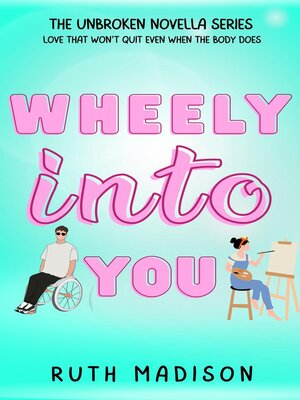 cover image of Wheely Into You